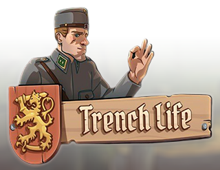 Trench Life