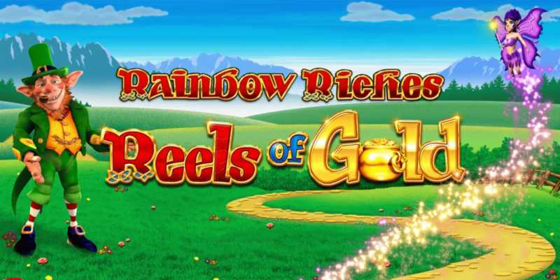 Rainbow Riches Reels