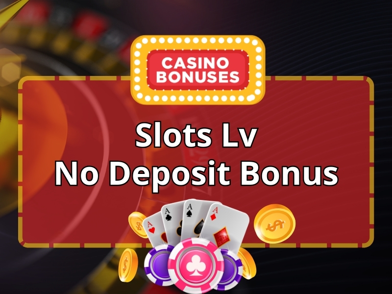 slots lv free spins no deposit
