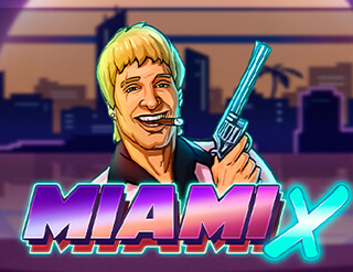 MiamiX slot Amigo Gaming