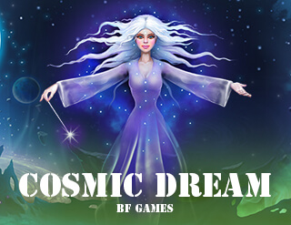 Cosmic Dream slot BF Games