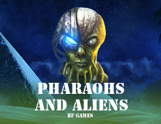 Pharaohs and Aliens slot BF Games