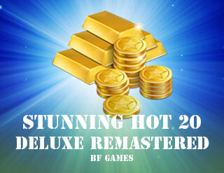 Stunning Hot 20 Deluxe Remastered slot BF Games
