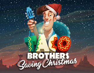 Taco Brothers Saving Christmas slot ELK Studios