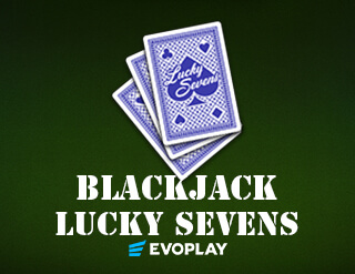 Blackjack Lucky Sevens slot Evoplay