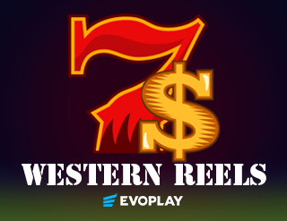 Western Reels slot Evoplay
