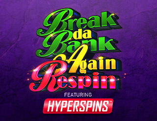Break Da Bank Again Respin slot Gameburger Studios
