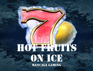 Hot Fruits on Ice slot Mancala Gaming