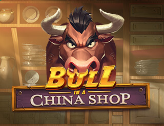 Bull in a China Shop slot Play'n GO