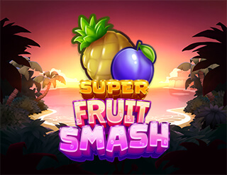 Super Fruit Smash slot Slotmill