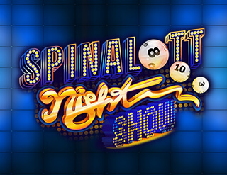 Spinalott Night Show slot Spinmatic