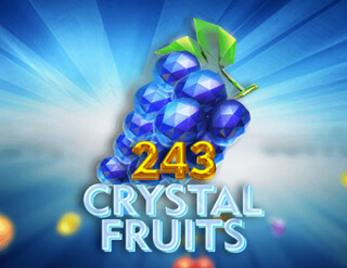 243 Crystal Fruits slot Tom Horn Gaming