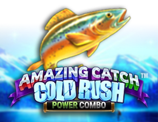 Amazing Catch Cold Rush Power Combo slot Just For The Win