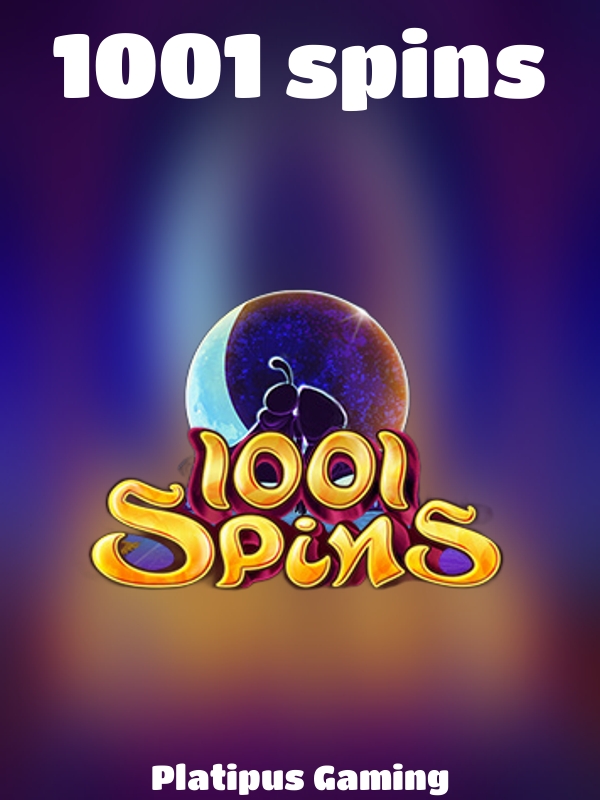 1001 spins slot Platipus Gaming