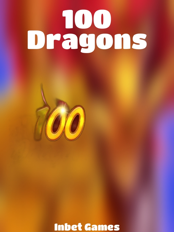 100 Dragons slot Inbet Games