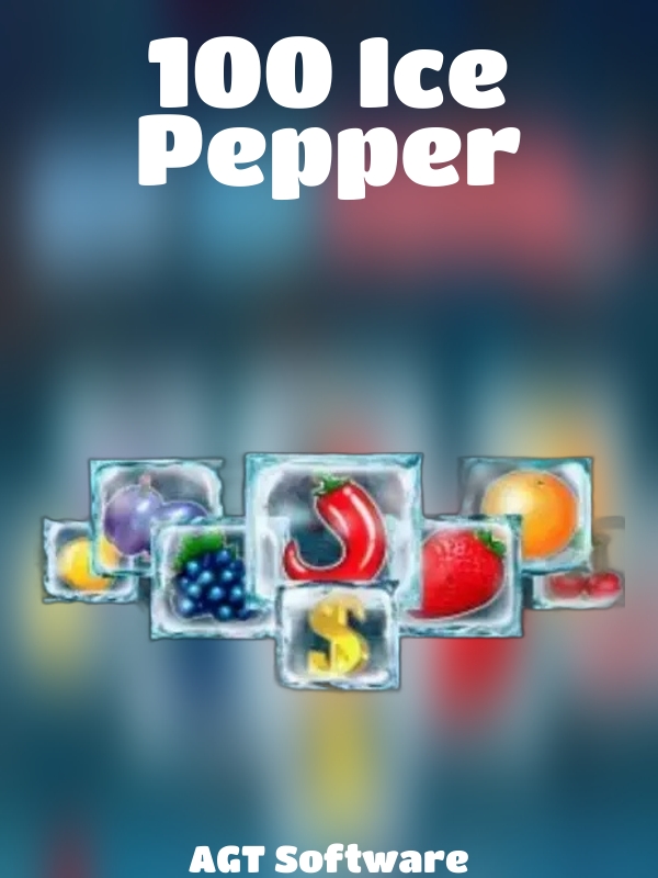 100 Ice Pepper slot AGT Software