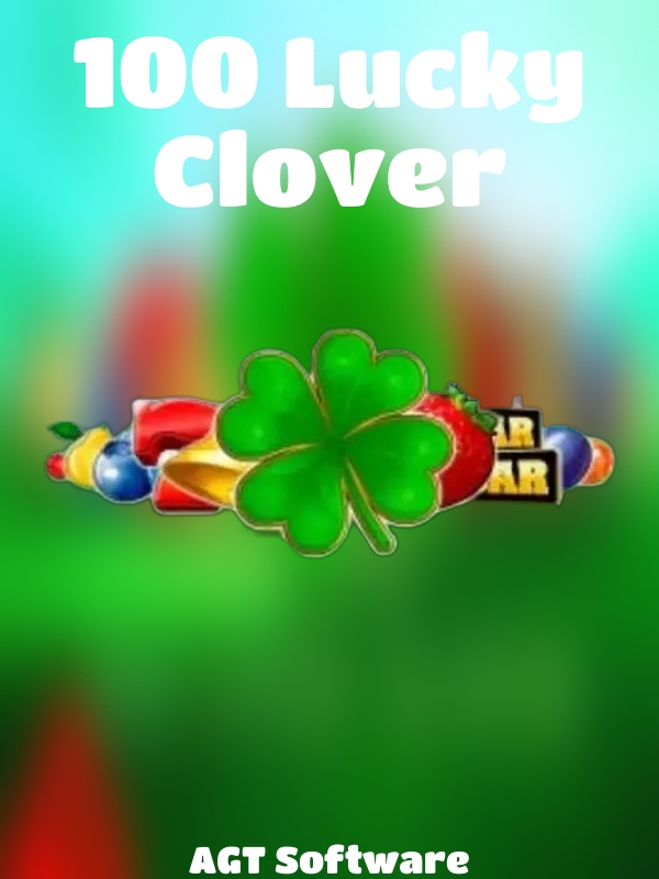 100 Lucky Clover slot AGT Software