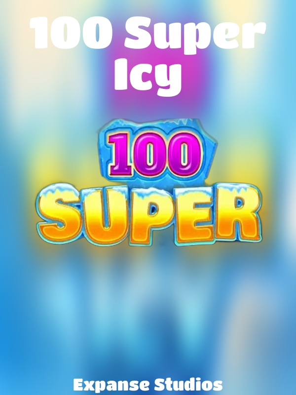 100 Super Icy slot Expanse Studios