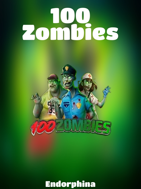 100 Zombies slot Endorphina