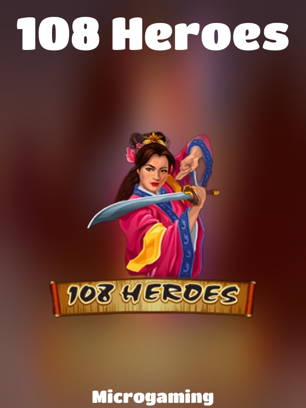 108 Heroes slot Microgaming