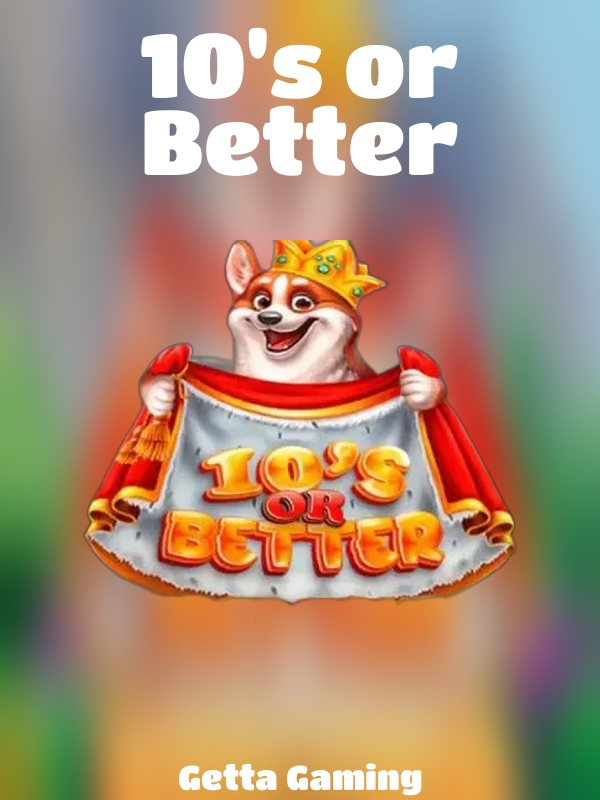 10's or Better slot Getta Gaming