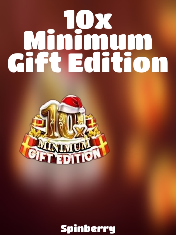 10x Minimum Gift Edition slot Spinberry