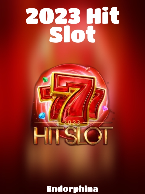 2023 Hit Slot slot Endorphina