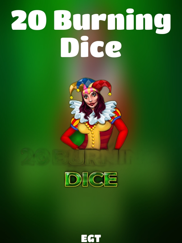 20 Burning Dice slot EGT