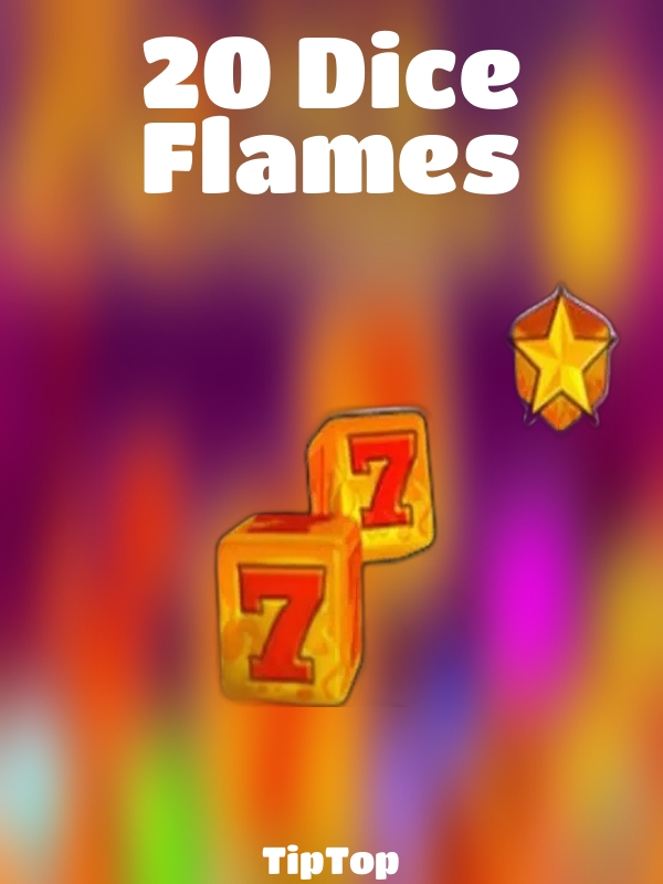 20 Dice Flames slot TipTop