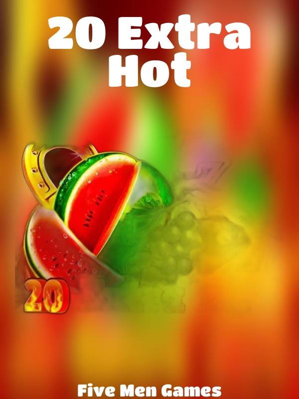 20 Extra Hot slot Five Men Games