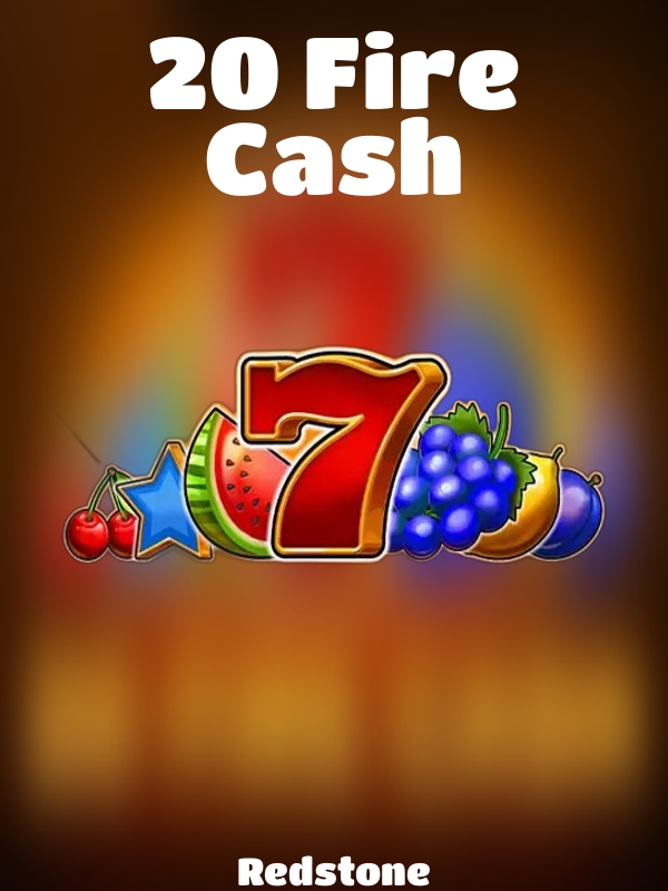 20 Fire Cash slot Redstone