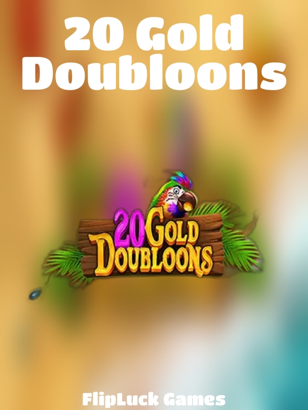 20 Gold Doubloons slot FlipLuck Games