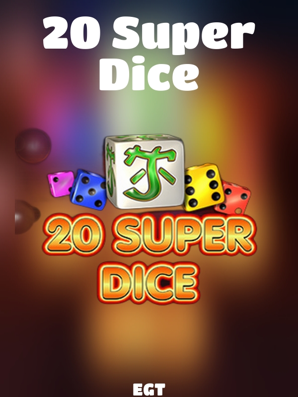 20 Super Dice slot EGT