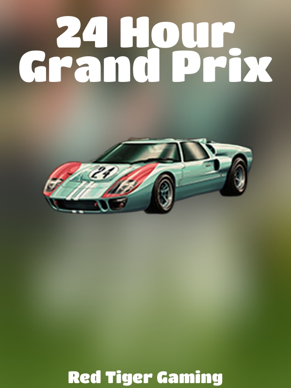 24 Hour Grand Prix slot Red Tiger Gaming