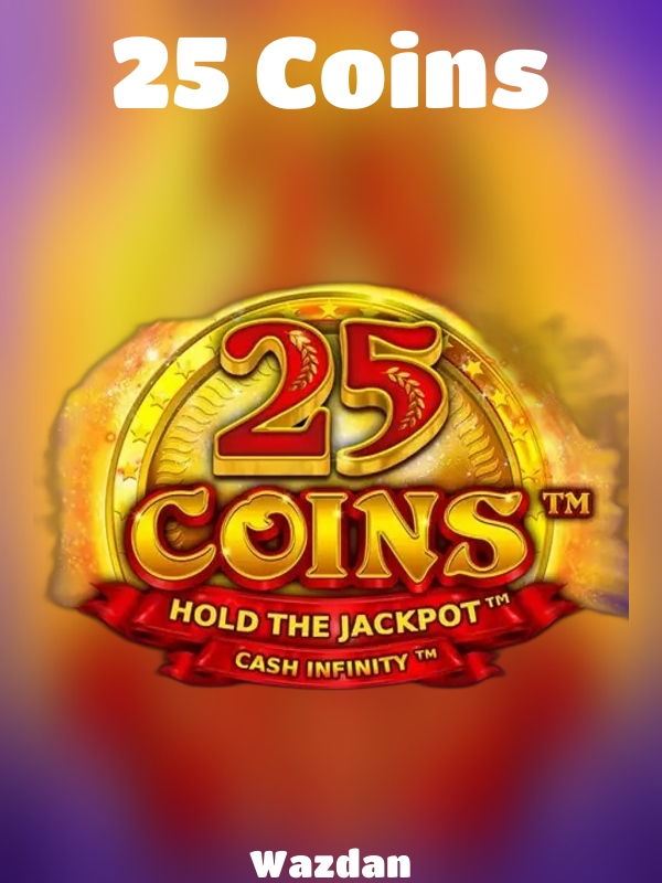 25 Coins slot Wazdan