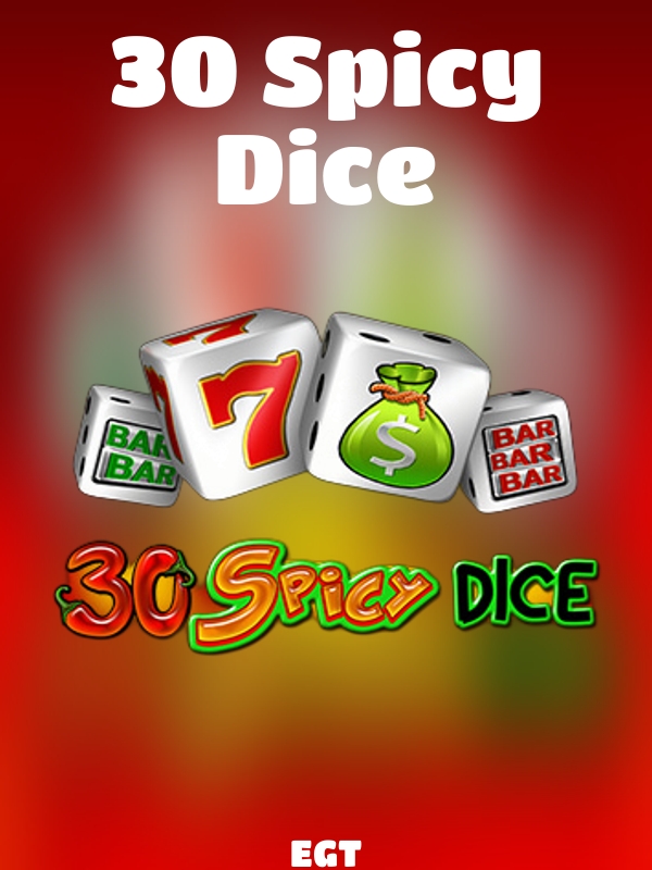 30 Spicy Dice slot EGT