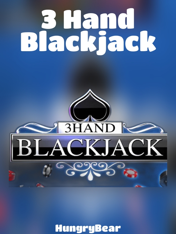 3 Hand Blackjack slot HungryBear