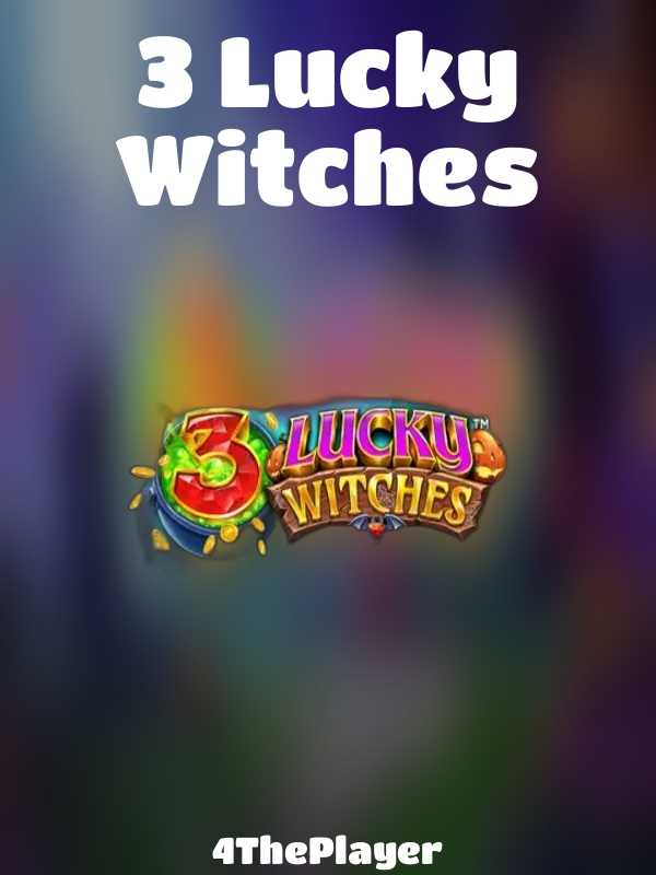 3 Lucky Witches slot 4ThePlayer