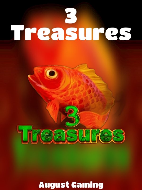 3 Treasures slot August Gaming