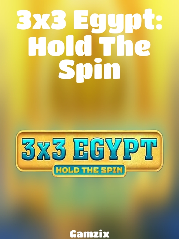 3x3 Egypt: Hold The Spin slot Gamzix