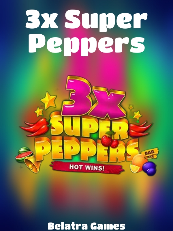 3x Super Peppers slot Belatra Games