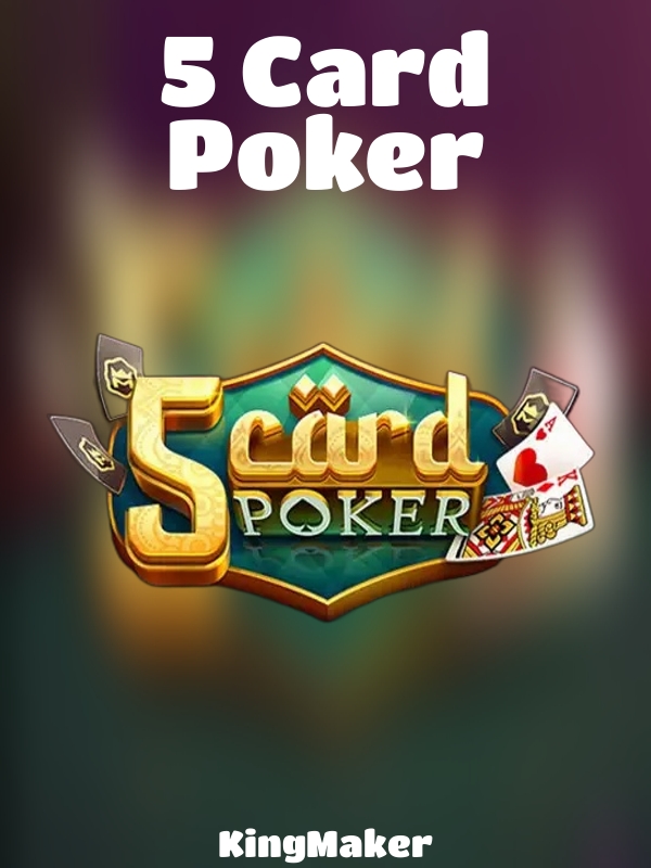 5 Card Poker slot KingMaker