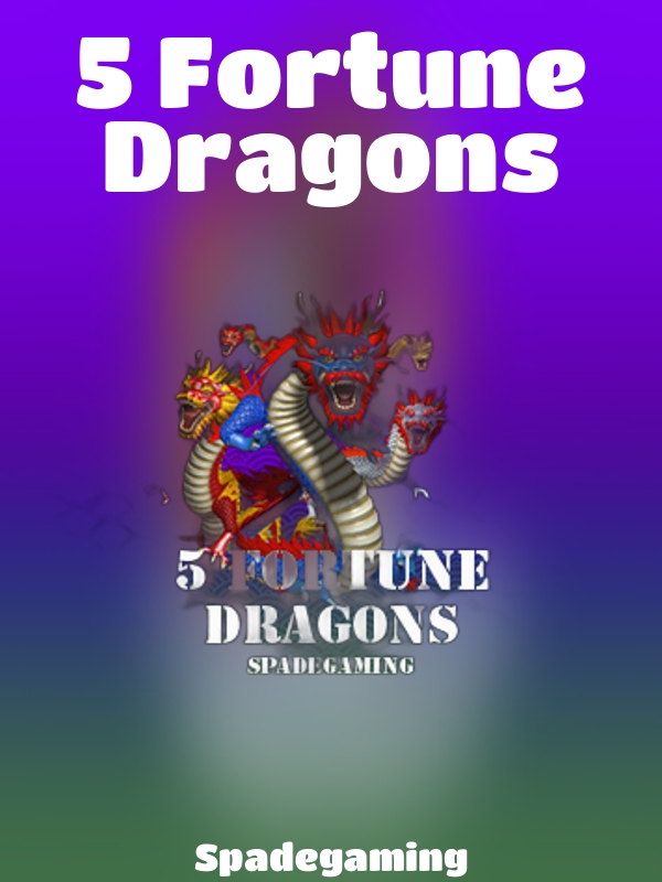 5 Fortune Dragons slot Spadegaming