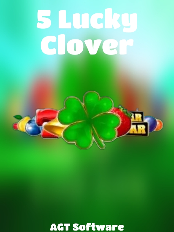 5 Lucky Clover slot AGT Software