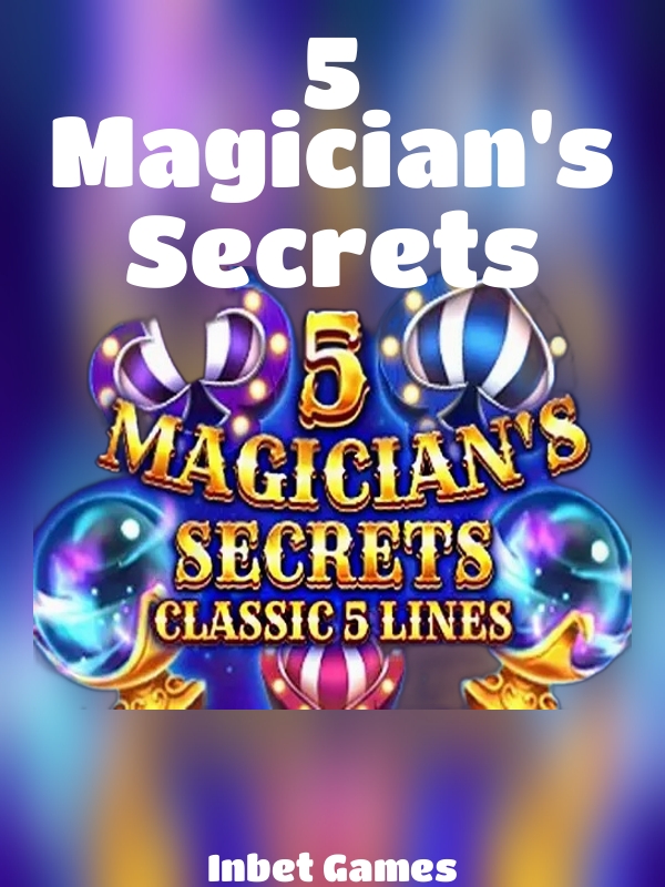 5 Magician's Secrets slot Inbet Games