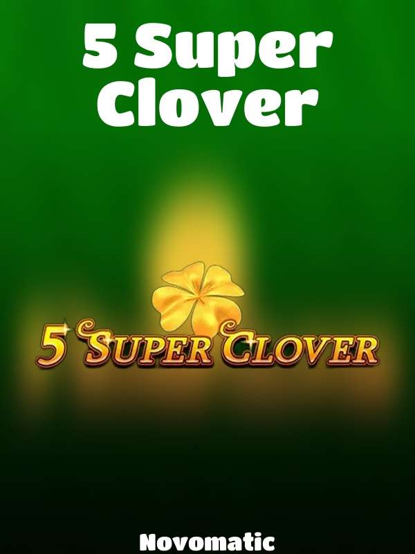 5 Super Clover slot Novomatic 