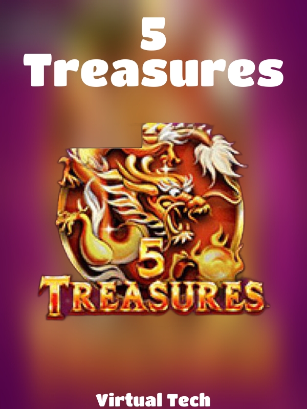 5 Treasures slot Virtual Tech