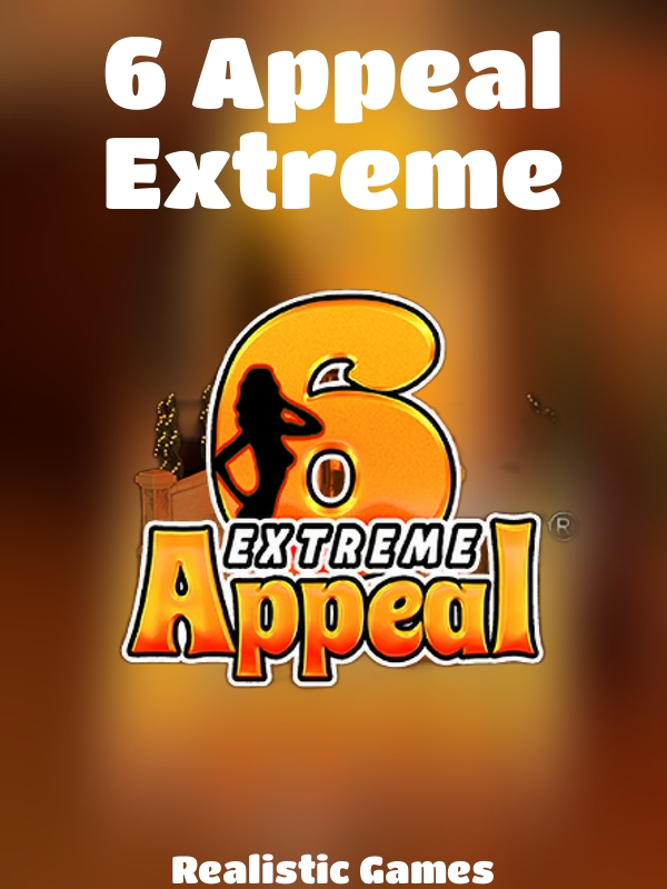 6 Appeal Extreme slot Realistic Games