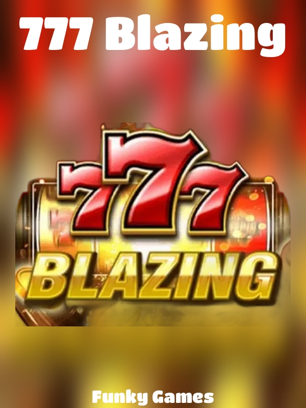 777 Blazing slot Funky Games