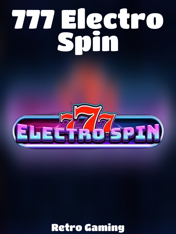 777 Electro Spin slot Retro Gaming